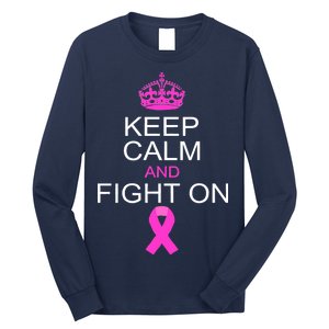 Keep Calm And Fight On Support Long Sleeve Shirt