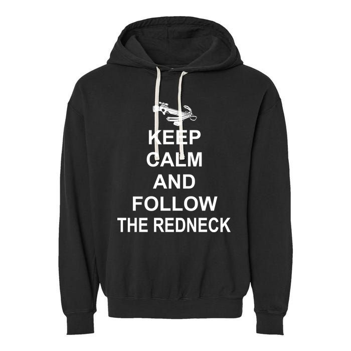 Keep Calm and Follow The Redneck Garment-Dyed Fleece Hoodie