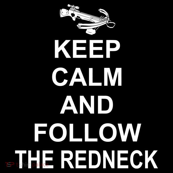 Keep Calm and Follow The Redneck Hoodie