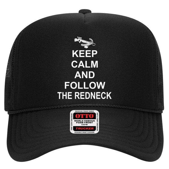 Keep Calm and Follow The Redneck Trucker Hat