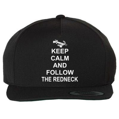 Keep Calm and Follow The Redneck Wool Snapback Cap
