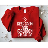 Keep Calm And Forbidden Chakra Monk FF14 Sweatshirt