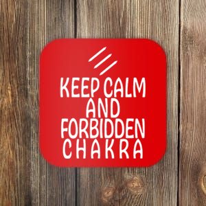 Keep Calm And Forbidden Chakra Monk FF14 Coaster