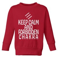 Keep Calm And Forbidden Chakra Monk FF14 Toddler Sweatshirt