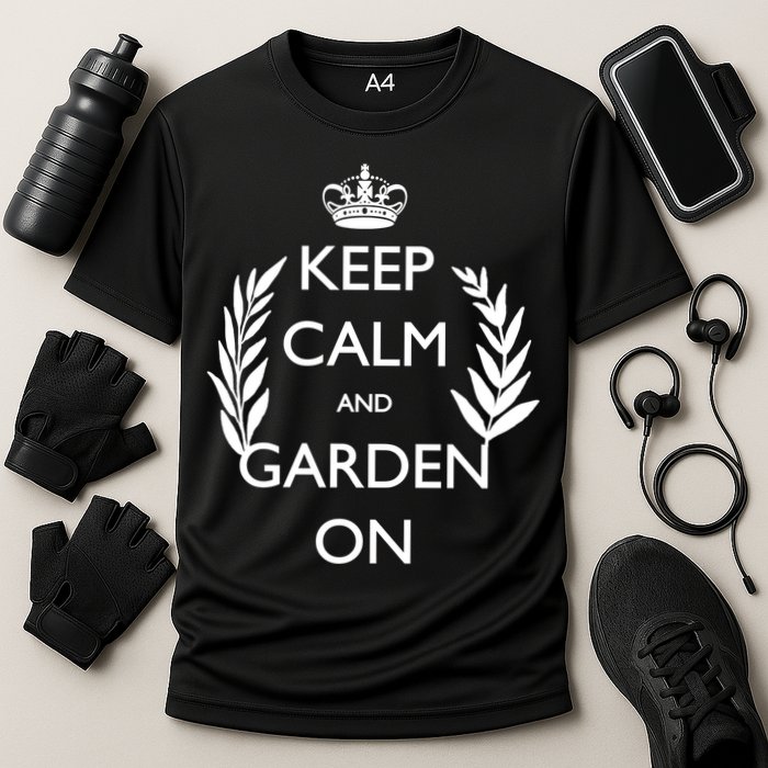 Keep Calm And Garden On Cooling Performance Crew T-Shirt