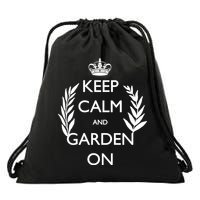 Keep Calm And Garden On Drawstring Bag