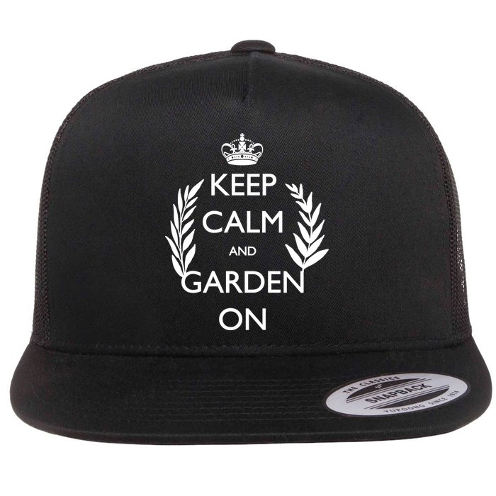Keep Calm And Garden On Flatbill Hat