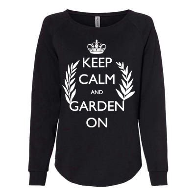 Keep Calm And Garden On Womens California Wash Sweatshirt