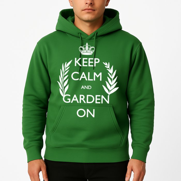 Keep Calm And Garden On Hoodie