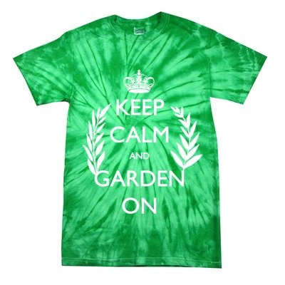 Keep Calm And Garden On Tie-Dye T-Shirt