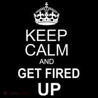 Keep Calm And Get Fired Up Flexfit Unipanel Trucker Cap