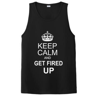 Keep Calm And Get Fired Up PosiCharge Competitor Tank