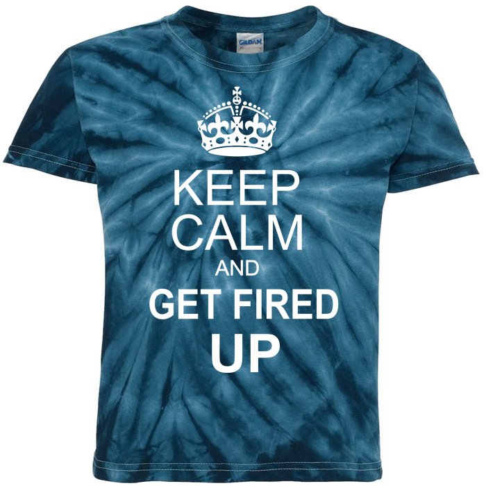 Keep Calm And Get Fired Up Kids Tie-Dye T-Shirt