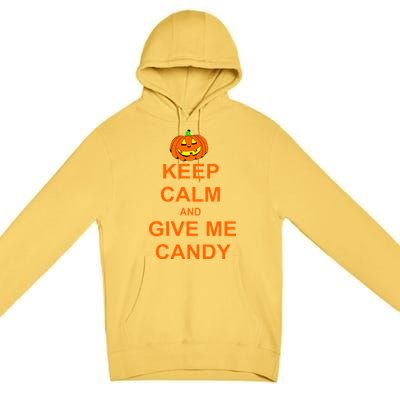 Keep Calm and Give Me Candy Premium Pullover Hoodie