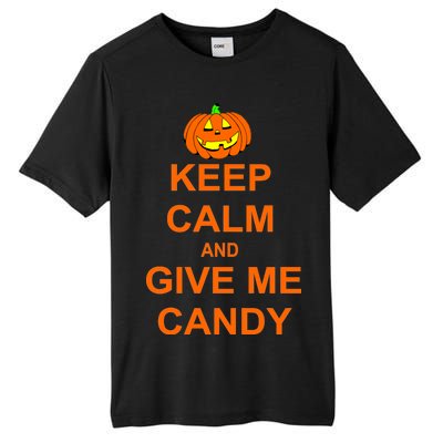 Keep Calm and Give Me Candy Tall Fusion ChromaSoft Performance T-Shirt