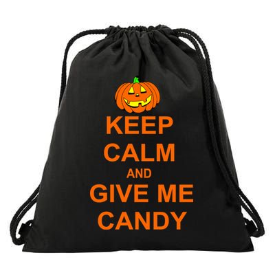 Keep Calm and Give Me Candy Drawstring Bag