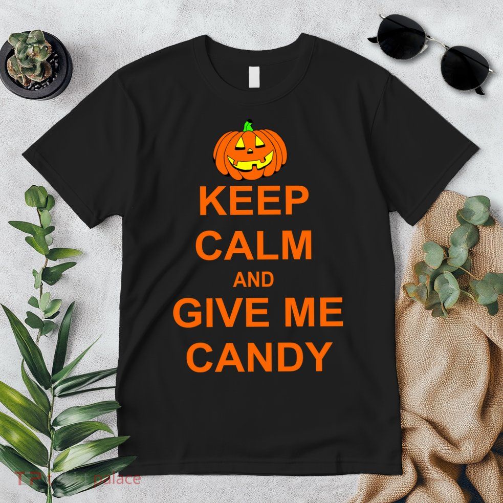Keep Calm and Give Me Candy Premium T-Shirt