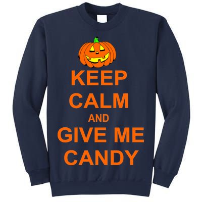 Keep Calm and Give Me Candy Sweatshirt