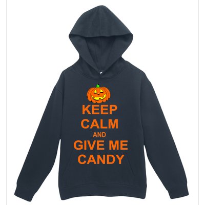 Keep Calm and Give Me Candy Urban Pullover Hoodie