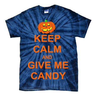 Keep Calm and Give Me Candy Tie-Dye T-Shirt