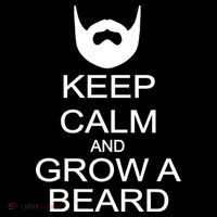 Keep Calm and Grow a Beard T-Shirt