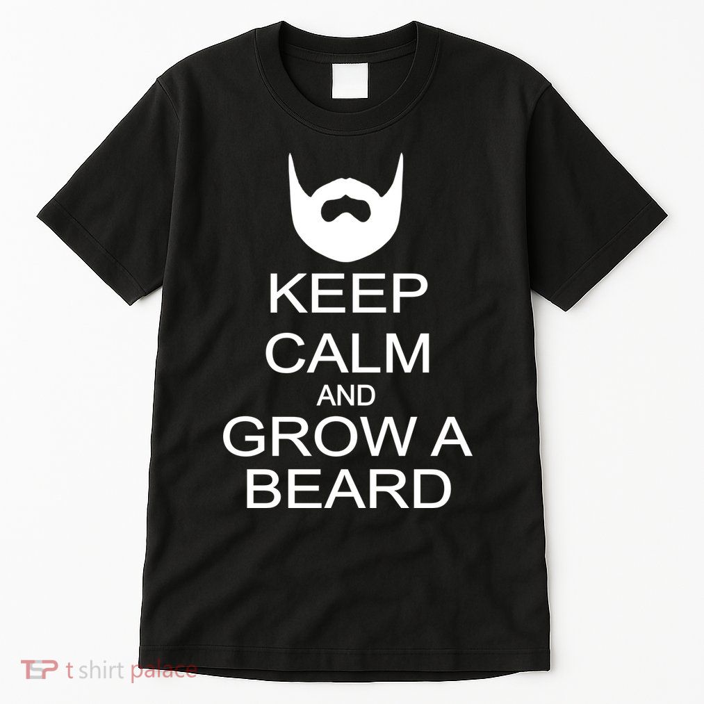 Keep Calm and Grow a Beard Tall T-Shirt