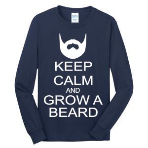 Keep Calm and Grow a Beard Tall Long Sleeve T-Shirt