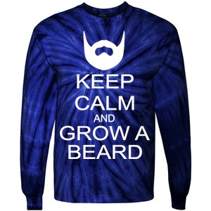 Keep Calm and Grow a Beard Tie-Dye Long Sleeve Shirt