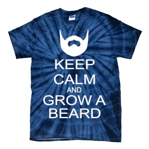 Keep Calm and Grow a Beard Tie-Dye T-Shirt