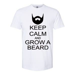 Keep Calm and Grow a Beard Softstyle CVC T-Shirt