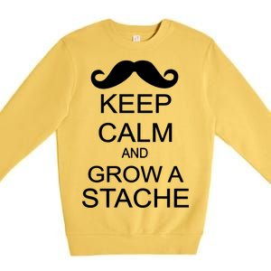 Keep Calm and Grow A Stache Premium Crewneck Sweatshirt