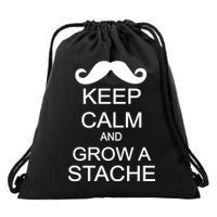 Keep Calm and Grow A Stache Drawstring Bag