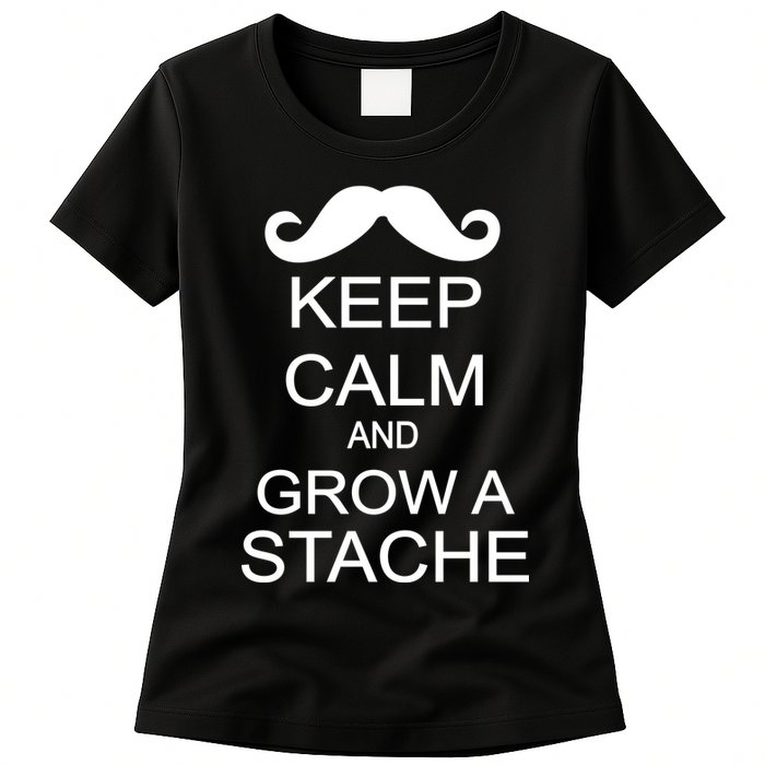 Keep Calm and Grow A Stache Womens T-Shirt