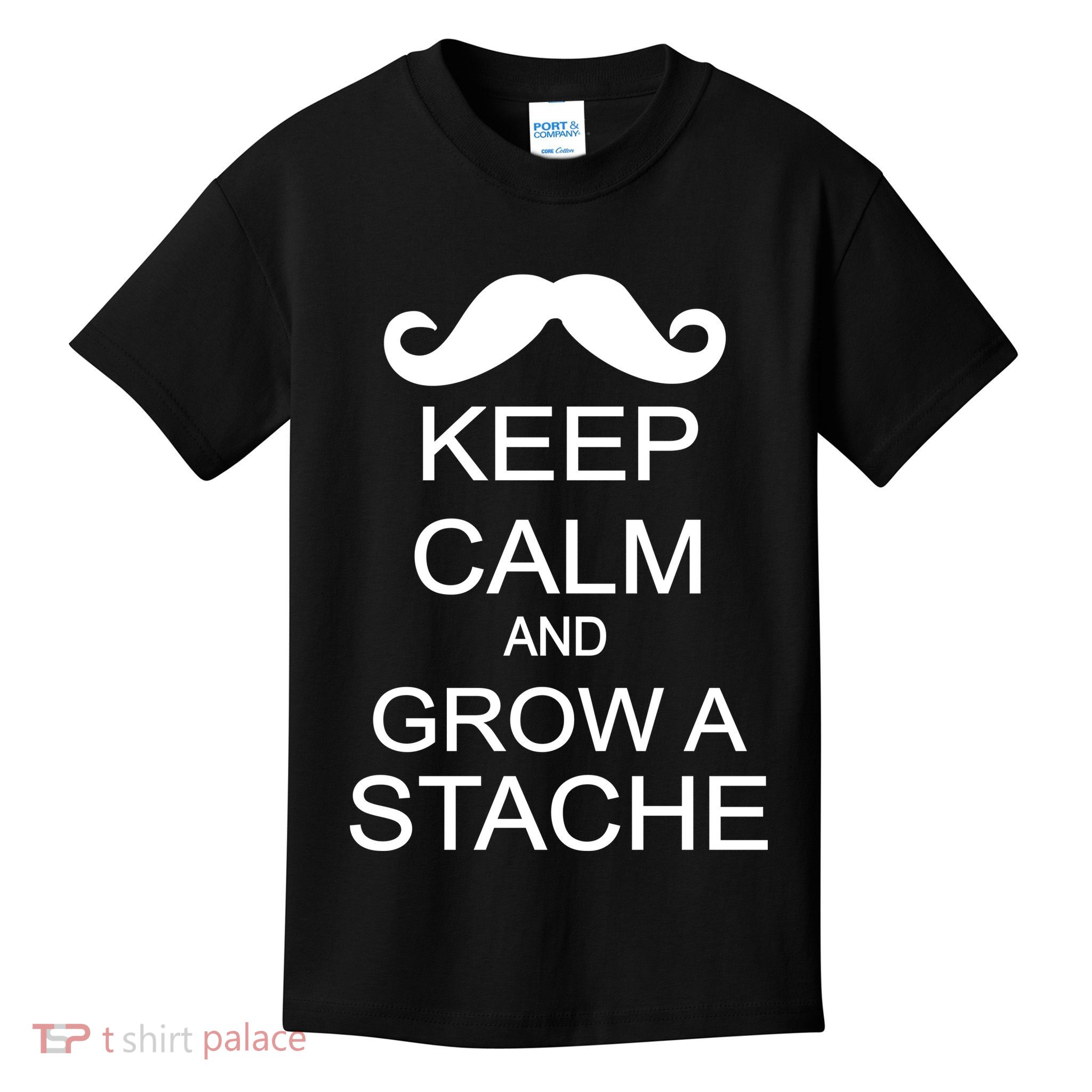 Keep Calm and Grow A Stache Kids T-Shirt
