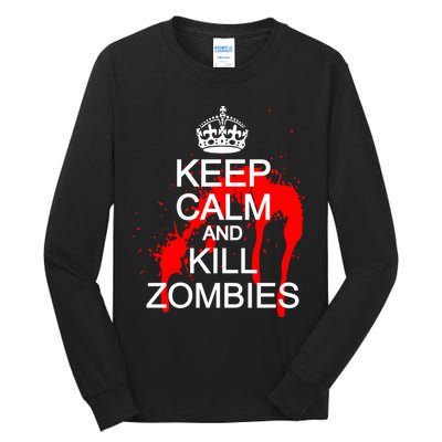 Keep Calm and Kill Zombies Tall Long Sleeve T-Shirt