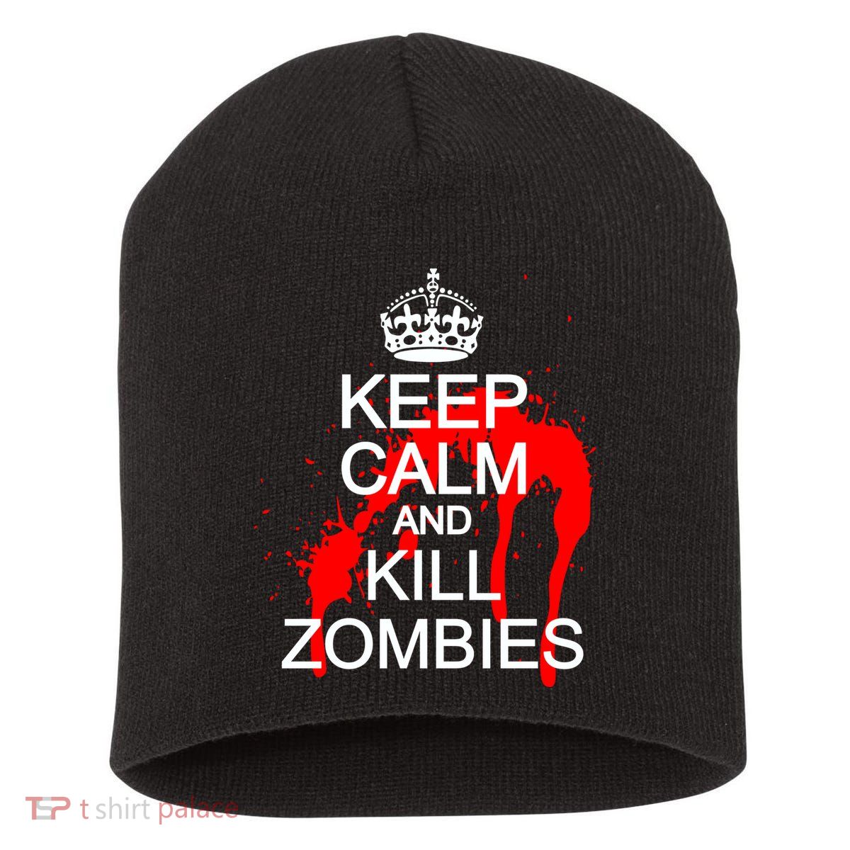 Keep Calm and Kill Zombies Short Acrylic Beanie