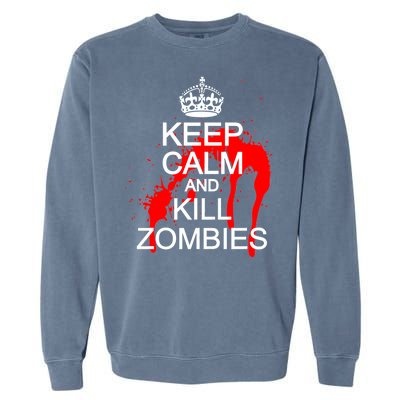 Keep Calm and Kill Zombies Garment-Dyed Sweatshirt