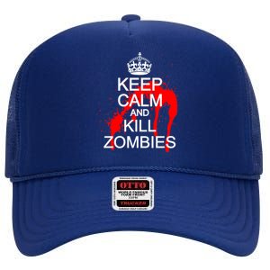 Keep Calm and Kill Zombies High Crown Mesh Back Trucker Hat