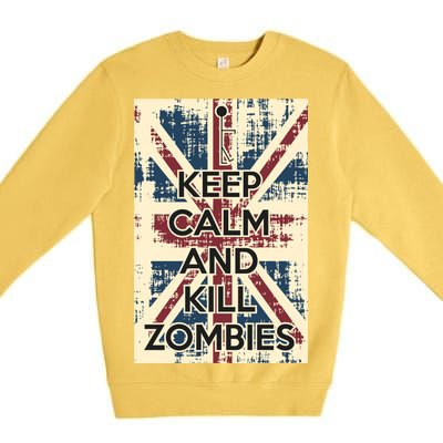 Keep Calm and Kill Zombies Vintage Premium Crewneck Sweatshirt