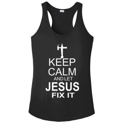Keep Calm And Let Jesus Fix It Ladies PosiCharge Competitor Racerback Tank