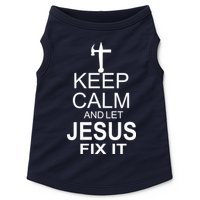 Keep Calm And Let Jesus Fix It Doggie Tank