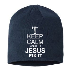 Keep Calm And Let Jesus Fix It Sustainable Beanie