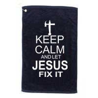 Keep Calm And Let Jesus Fix It Golf Towel