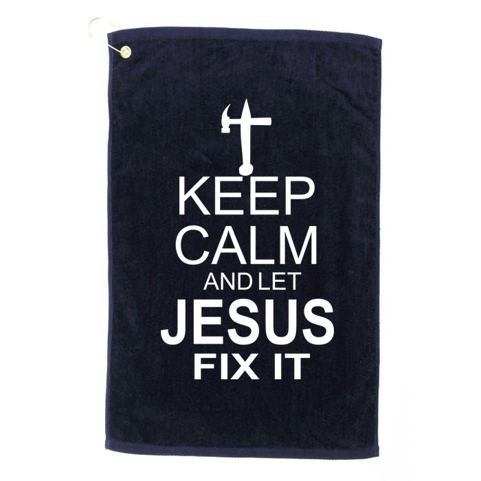 Keep Calm And Let Jesus Fix It Golf Towel