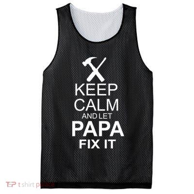 Keep Calm And Let Papa Fix It Mesh Reversible Basketball Jersey Tank