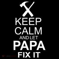Keep Calm And Let Papa Fix It Baby Bodysuit