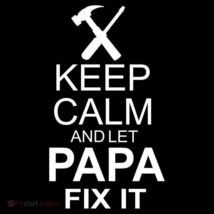Keep Calm And Let Papa Fix It Baby Bodysuit
