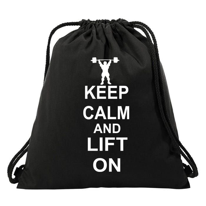Keep Calm And Lift On Drawstring Bag