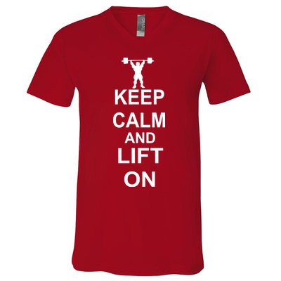 Keep Calm And Lift On V-Neck T-Shirt