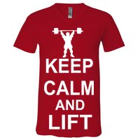 Keep Calm And Lift On V-Neck T-Shirt